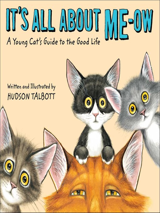Title details for It's All About Me-Ow by Hudson Talbott - Wait list